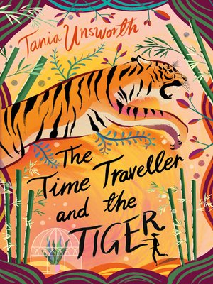 cover image of The Time Traveller and the Tiger